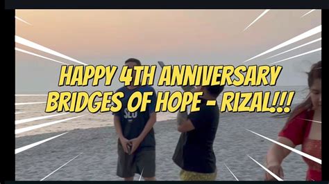 bridges of hope rizal|BRIDGES OF HOPE RIZAL 4TH YEAR ANNIVERSARY .